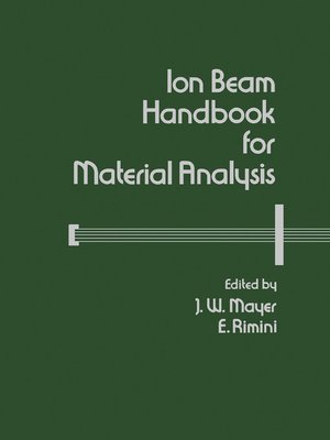 cover image of Ion Beam Handbook for Material Analysis